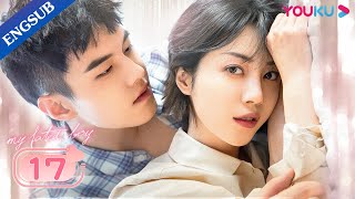 My Fated Boy EP17  Childhood Sweetheart Romance Drama  Li XiruiHe YuZhou Xiaochuan  YOUKU [upl. by Wenonah]