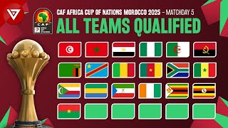 🟢 CAF Africa Cup of Nations Morocco 2025 All 19 Teams Qualified after Matchday 5 [upl. by Pablo]