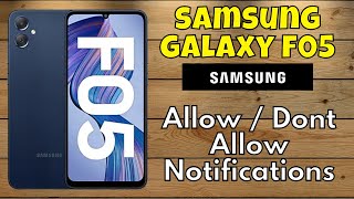 Allow  Dont Allow Notifications Samsung Galaxy F05 [upl. by Dumanian]