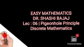 Lec 6  Pigeonhole Principle  Discrete Mathematics [upl. by Lenee]