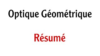 optique Géométrique  Résumé [upl. by Ginnifer]