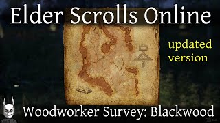 Woodworker Survey Blackwood Elder Scrolls Online ESO [upl. by Tomas351]