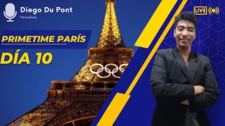 JUEGOS OLÍMPICOS PARIS 2024  PRIMETIME PARIS  DIA 10  EN VIVO 🎙️DIEGO DU PONT [upl. by Horbal]