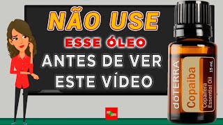 😱SAIBA TUDO sobre o Óleo de Copaíba🤔Da extração ao consumo e Todos os Benefícios da Copaíba [upl. by Cornelie]