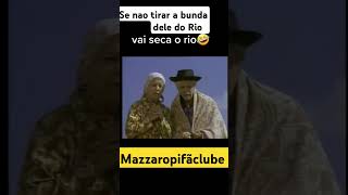 Mazzaropi99 vai secar o rio 🤣🤣🤣 [upl. by Yddor479]