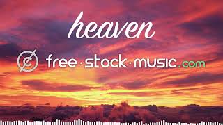 Heaven by LiQWYD  Electronic Pop  Chill  Inspirational   freestockmusiccom [upl. by Vadim]