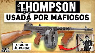 Origem e Evolução da Submetralhadora Thompson  A Arma Usada pela Máfia  Era das invenções [upl. by Clarkson]