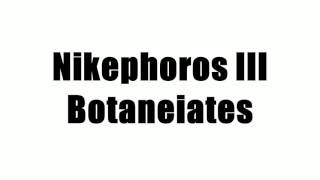 Nikephoros III Botaneiates [upl. by Julieta]