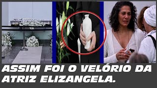 VELÓRIO ATRIZ ELIZANGELA  DO PÓ VIEMOS AO PÓ VOLTAREMOS [upl. by Netsrek894]