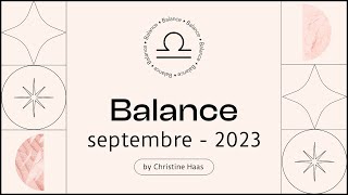 Horoscope Balance ♎️ Septembre 2023 📝 par Christine Haas [upl. by Ntsud]