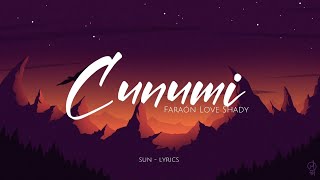 Cunumi  Faraón Love Shady Remix  Letra [upl. by Edik]