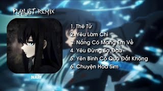 Playlist Remix 2  Nhớ chongiu Muichiro quá roii😭  Nari🐥 [upl. by Ymmat]