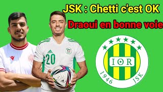 JSK  Chetti cest OK Draoui en bonne voie [upl. by Adiahs]