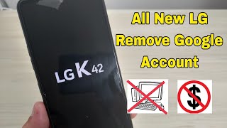 Lg K42 K52 K62 Remove Google account Bypass FRP Without box or PC [upl. by Genevieve346]