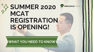 Summer 2020 MCAT Registration Must Know Information [upl. by Koran]