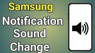 Samsung Notification Sound Change  Samsung Ka Notification Ringtone [upl. by Isa]