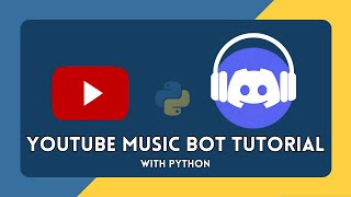 Create a Discord Music Bot Python [upl. by Hieronymus]