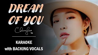 CHUNGHA  DREAM OF YOU with R3HAB  KARAOKE with BACKING VOCALS [upl. by Onirefez]