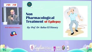 Non Pharmacological treatment of Epilepsy Prof Bahaa El Hawary [upl. by Acinomad]