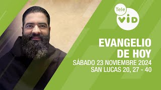 El evangelio de hoy Sábado 23 Noviembre de 2024 📖 LectioDivina TeleVID [upl. by Inesita]