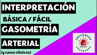 INTERPRETACIÓN DE GASOMETRÍA ARTERIAL Acidosis Alcalosis también casos clínicos [upl. by Diaz]