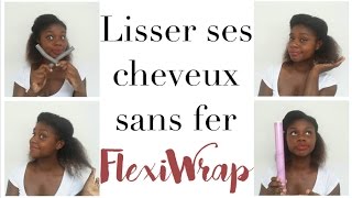 Lissage des cheveux crépus sans fer à lisser  How to FlexiWrap [upl. by Knarf]