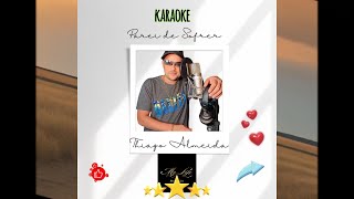 Karaoke Thiago Almeida Parei de Sofrer [upl. by Suiradal]