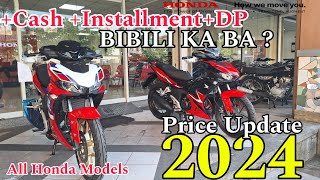 KOMPLETONG PRICE UPDATE NG Honda Motorcycle  2024 New Winner X150 Alamin mo [upl. by Anny857]