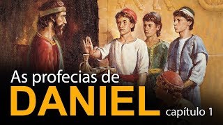 As profecias de Daniel capítulo 1 [upl. by Robison786]