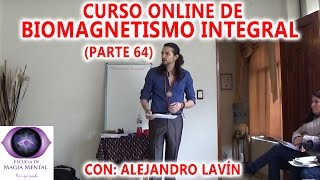 Biomagnetismo Integral  Curso Completo Parte 64  Alejandro Lavín [upl. by Parsaye443]