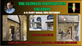 THE ULTIMATE FOUNTAIN PEN VACATION  PART 3 FLORENCE [upl. by Hanah]