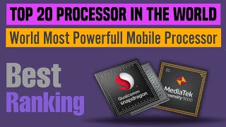 The World Most TOP 20 Fastest Mobile Processor 2024 [upl. by Forcier374]