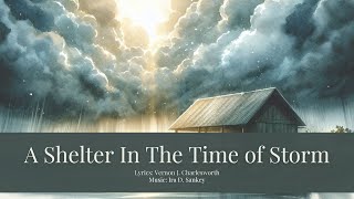 A Shelter in Time of Storm  Hymns  Piano Instrumental with Lyrics [upl. by Aylatan161]