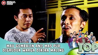 MAU GOMBALIN ANI MAS PUR DIGRUDUK WARGA DIKIRA MALING  TUKANG OJEK PENGKOLAN [upl. by Airahcaz937]