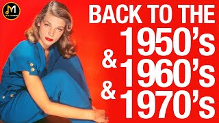 Back To The 50s 60s 70s  Old School Music Hits  Greatest Hits Golden Oldies 50s 60s 70s Love Songs [upl. by Brunhilda]