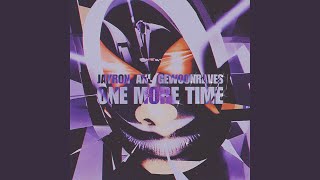 One More Time [upl. by Anyer]