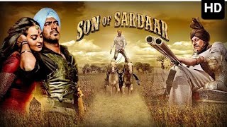 Son Of Sardar Full Movie HD  Ajay Devgan Sanjay dutt Sonakshi Sinha Juhi chawla  Review amp Facts [upl. by Ahsinac]