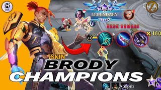 BRODY CHAMPIONS SKIN BUILD BRODY PALING SAKIT 2024  BRODY MOBILE LEGENDS [upl. by Wiatt]