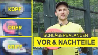 Schlägerbalancen – Machen sie wirklich einen Unterschied  Padel für Anfänger  PadelPoint [upl. by Germana510]