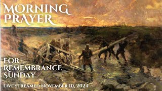 Morning Prayer for Remembrance Sunday [upl. by Beeck]