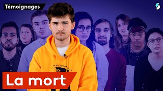 LA MORT  9 jeunes témoignent suicide deuil croyances  On en parle peu donc parlons en bien [upl. by Kcam]