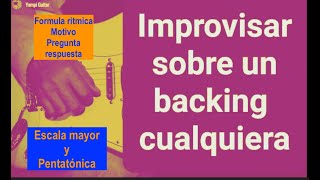 IMPROVISAR sobre backing [upl. by Chase923]