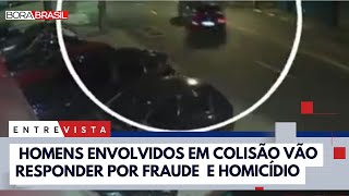 Envolvidos em acidente em Guarulhos responderão por homicídio e fraude I Bora Brasil [upl. by Lonee]