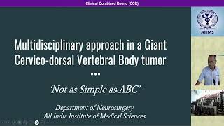 Giant CervicoDorsal Aneurysmal Bone Cyst  Clinical Combined Rounds  AIIMS New Delhi [upl. by Abas]