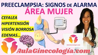 PREECLAMPSIA SIGNOS DE ALARMA CEFALEA HIPERTENSIÓN EDEMAS  Ginecología y Obstetricia [upl. by Aja92]