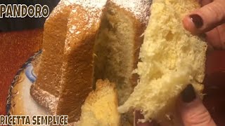 PANDORO RICETTA FACILE [upl. by Nadeau77]