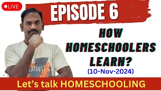 Episode 6  How Homeschoolers Learn LIVE [upl. by Mateusz]