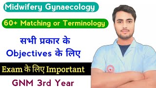 GNM 3rd Year Midwifery amp Gynaecology 60 सभी प्रकार के Objectives के लिए NursingGyan 2024 [upl. by Ume]