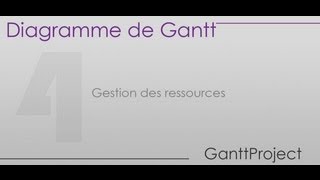 Formation GanttProject  Partie 4  Gestion des ressources [upl. by Wiencke453]