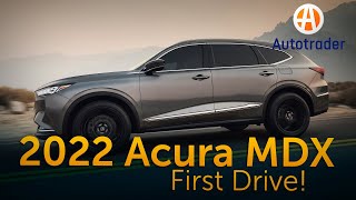 2022 Acura MDX – First Drive [upl. by Helyn]